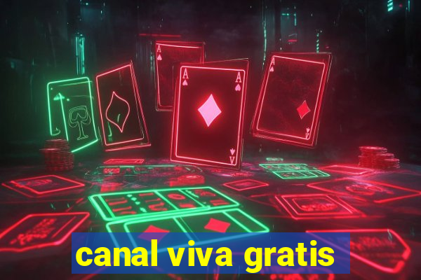 canal viva gratis